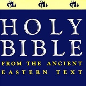 Holy Bible: From the Ancient Eastern Text